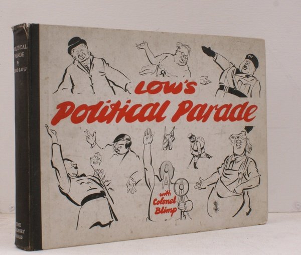 Low's Political Parade. With Colonel Blimp. UNUSUALLY BRIGHT, CLEAN COPY …