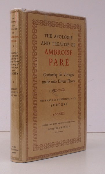 The Apologie and Treatise of Ambroise Pare. containing the Voyages …