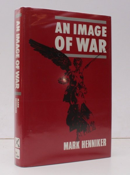 An Image of War. NEAR FINE COPY IN UNCLIPPED DUSTWRAPPER