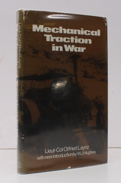 Mechanical Traction in War. Translated by R.B. Marston. [Facsimile reissue.] … | Immagine principale