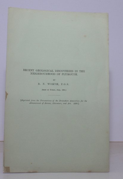 Recent Geological Discoveries in the Neighbourhood of Plymouth. NEAR FINE …