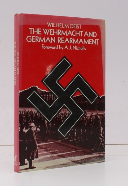 The Wehrmacht and German Rearmament. NEAR FINE COPY IN UNCLIPPED …