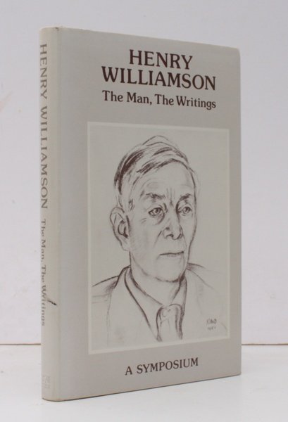 Henry Williamson. The Man, The Writings. A Symposium. [Edited by …
