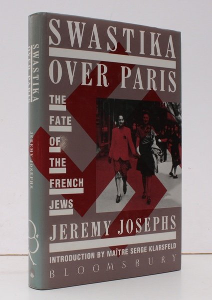 Swastika over Paris. The Fate of the French Jews. NEAR …