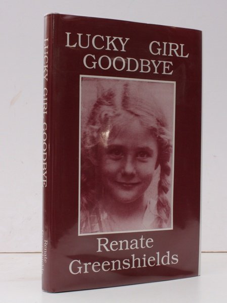 Lucky Girl Goodbye. SIGNED BY THE AUTHOR