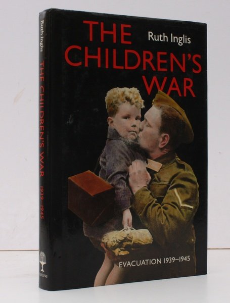 The Children's War. Evacuation 1939-1945. NEAR FINE COPY IN UNCLIPPED …