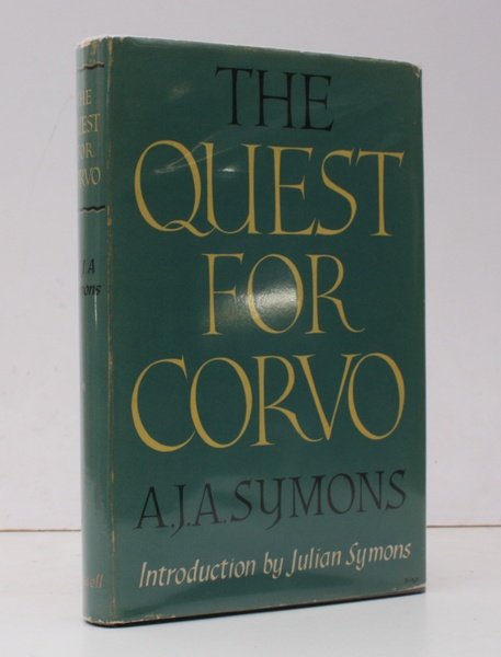 The Quest for Corvo. An Experiment in Biography. With an …
