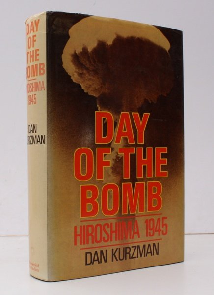 Day of the Bomb. [Hiroshima 1945. First UK Edition] NEAR …