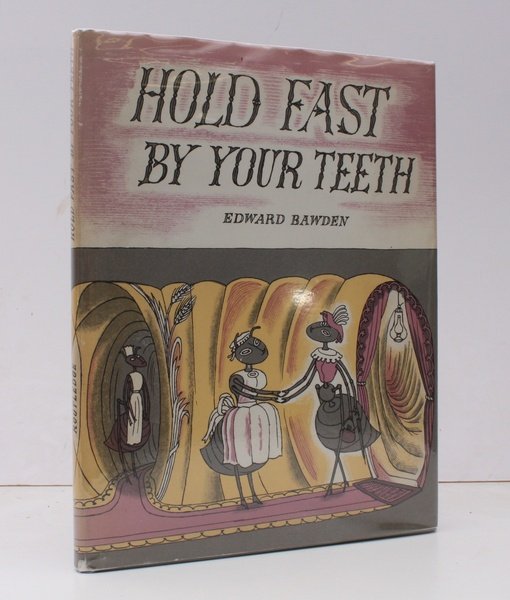 Hold Fast by your Teeth. SIGNED PRESENTATION COPY IN UNCLIPPED …