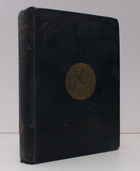 The Royal Navy. A History from the Earliest Times to …