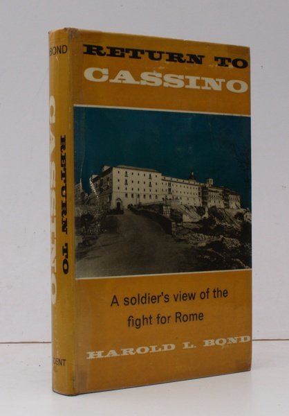 Return to Cassino. A Memoir of the Fight for Rome. …