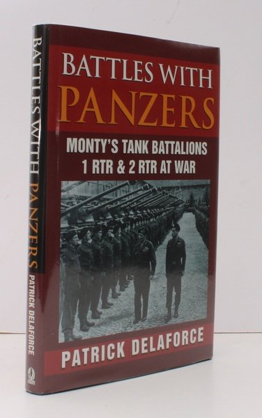 Battles with Panzers: Monty's Tank Battalions. 1 RTR and 2 …