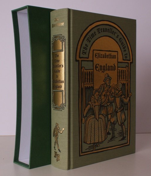 The Time Traveller's Guide to Elizabethan England. Illustrated by Robert …