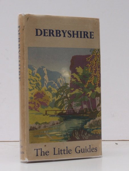 The Little Guide. Derbyshire. Revised by E. Carleton Williams. [Fifth …
