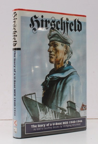 Hirschfeld. The Story of a U-boat NCO 1940-1946. As told …