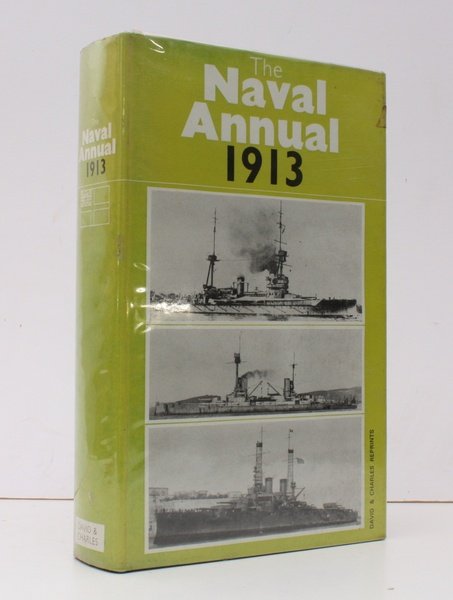 The Naval Annual 1913. Edited by Viscount Hythe. [Facsimile reissue.] …