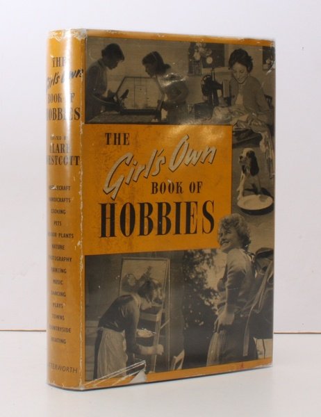 The Girl's Own Book of Hobbies. [Second Impression.] BRIGHT, CLEAN …