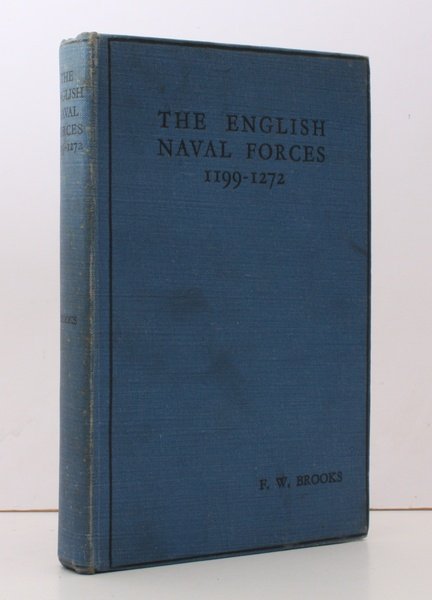 The English Naval Forces 1199-1272. With a Foreword by Professor …