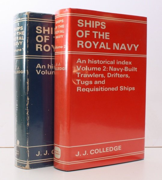 Ships of the Royal Navy. An Historical Index. COLLEDGE COMPLETE …