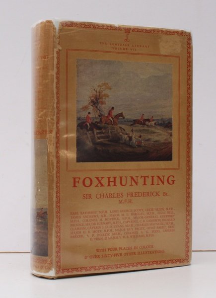 Lonsdale Library Volume VII. Fox-Hunting. BRIGHT, CLEAN COPY IN DUSTWRAPPER