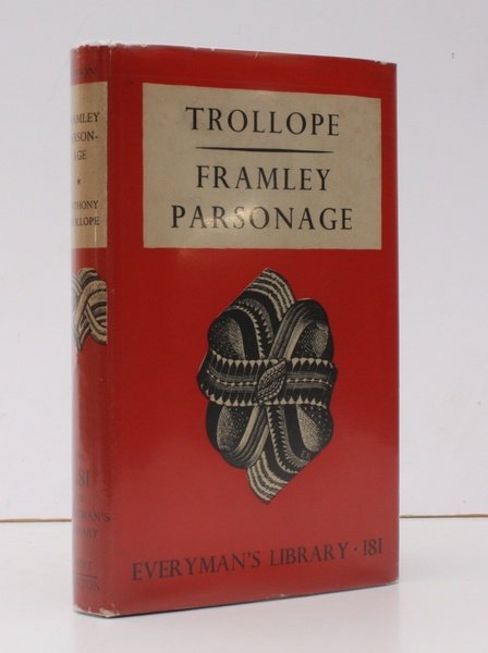 Framley Parsonage. [Introduction by Ernest Rhys.] NEAR FINE COPY IN …