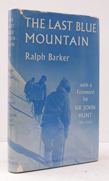 The Last Blue Mountain. With a Foreword by Sir John …