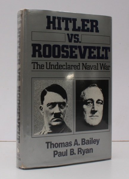 Hitler vs. Roosevelt. The Undeclared Naval War. BRIGHT, CLEAN COPY …