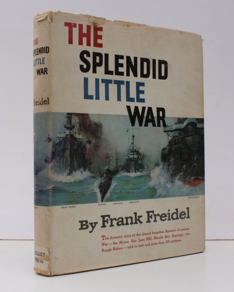 The Splendid Little War. [The Spanish-American War.] BRIGHT, CLEAN COPY …