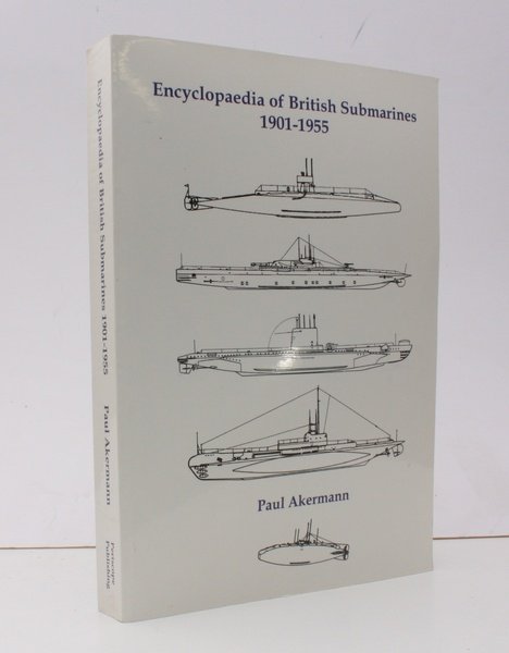 Encyclopedia of British Submarines 1901-1955. [Paperback Edition.] NEAR FINE COPY …