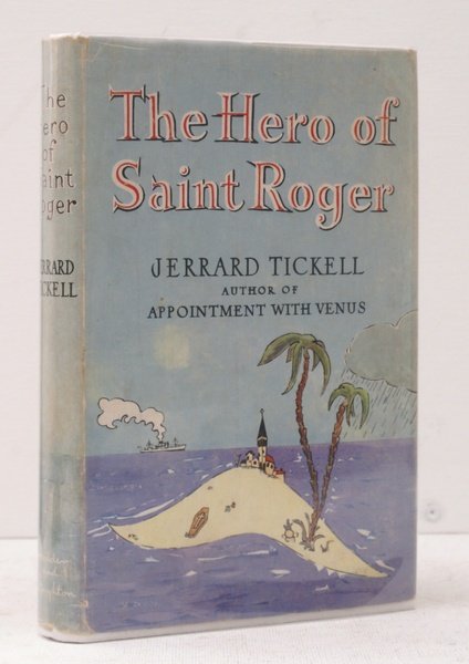 The Hero of Saint Roger. SIGNED PRESENTATION COPY