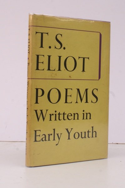 Poems written in Early Youth. [Introduction by Valerie Eliot]. BRIGHT, …