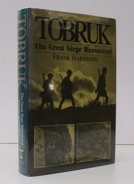 Tobruk. The Great Siege reassessed. NEAR FINE COPY IN UNCLIPPED …