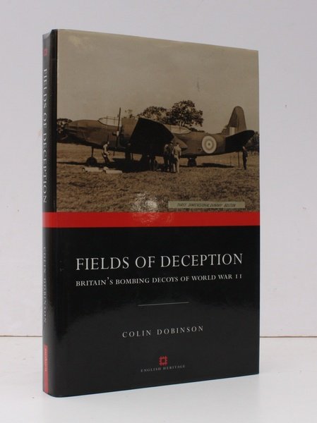 Fields of Deception. Britain's Bombing Decoys of World War II. …