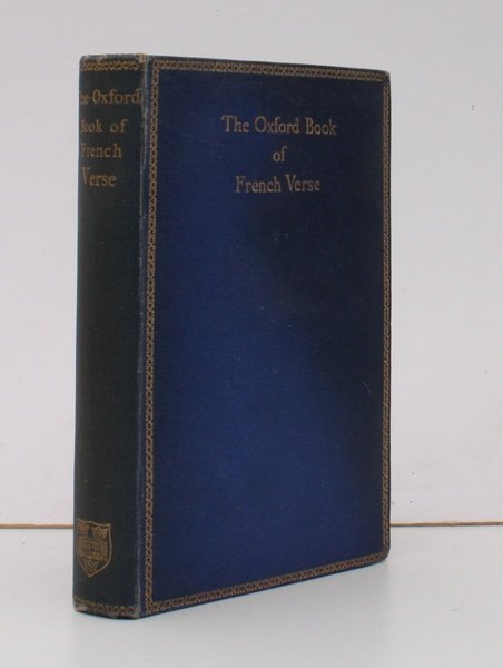 The Oxford Book of French Verse. XIII Century - XIX …