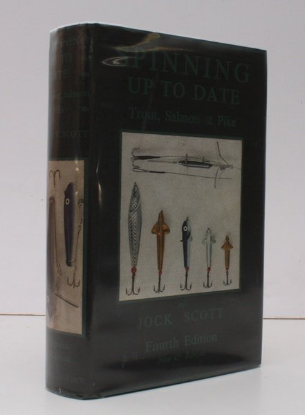 Spinning Up To Date. Trout, Salmon and Pike. Fourth Edition, …