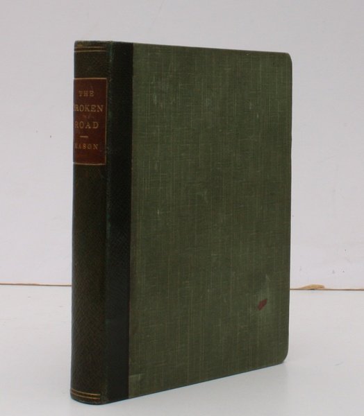 The Broken Road. Copyright Edition. IN PUBLISHER'S DE LUXE ART …