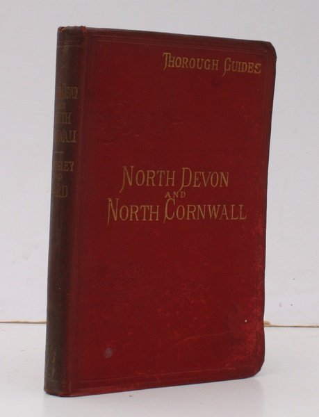 Thorough Guide. North Devon (including West Somerset) and North Cornwall. …