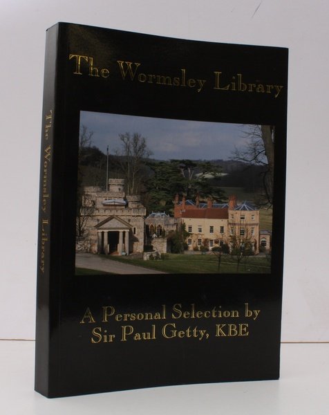 The Wormsley Library. A Personal Selection by Sir Paul Getty. …