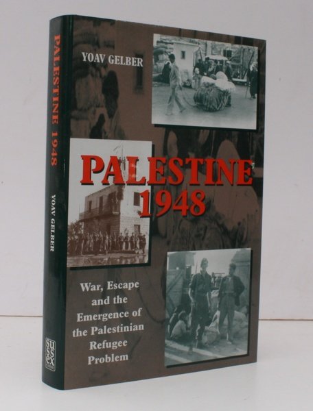 Palestine 1948. War, Escape and the Emergence of the Palestinian …