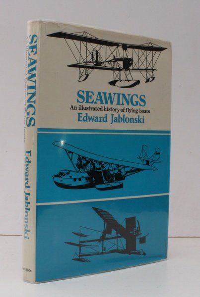 Seawings. An Illustrated History of Flying Boats. NEAR FINE COPY …