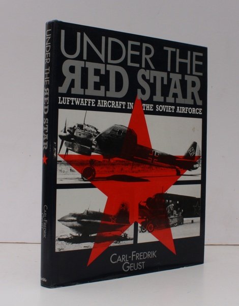 Under the Red Star. [Luftwaffe Aircraft in the Soviet Airforce.] NEAR FINE COPY IN UNCLIPPED DUSTWRAPPER