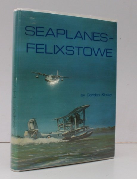 Seaplanes. Felixstowe. The Story of the Air Station 1913-1963. [Revised Edition.] NEAR FINE COPY IN UNCLIPPED DUSTWRAPPER