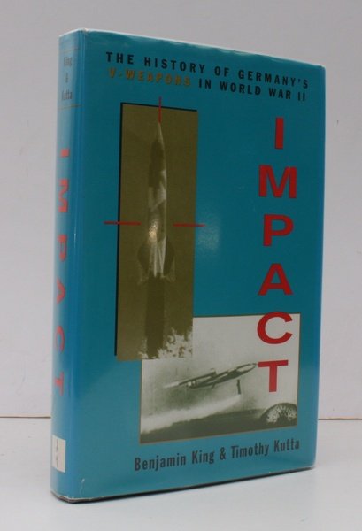 Impact. The History of Germany's V-Weapons in World War II. NEAR FINE COPY IN UNCLIPPED DUSTWRAPPER