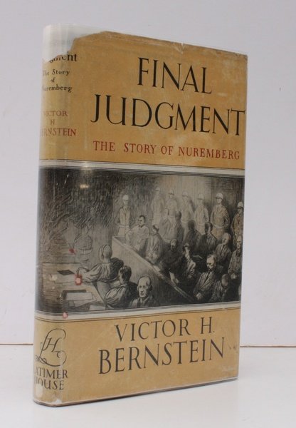 Final Judgement. The Story of Nuremberg. With an Introduction by …