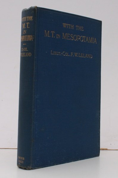 With the MT in Mesopotamia [Mechanised Transport]. NEAR FINE COPY