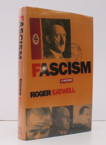 Fascism. BRIGHT, CLEAN COPY IN UNCLIPPED DUSTWRAPPER