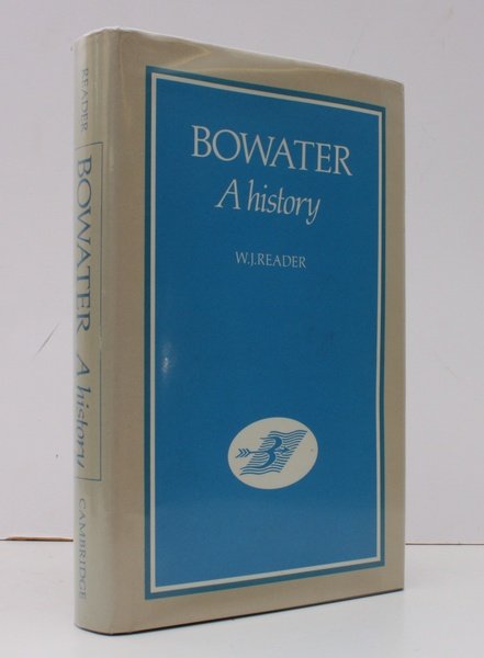 Bowater. A History. Reasearch by Rachel Lawrence, Judy Slinn, Hugo …