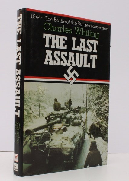 The Last Assault. The Battle of the Bulge reassessed. NEAR …