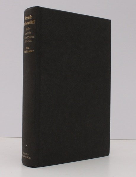 Prelude to Downfall. Hitler and the United States 1939-1941. Translated …