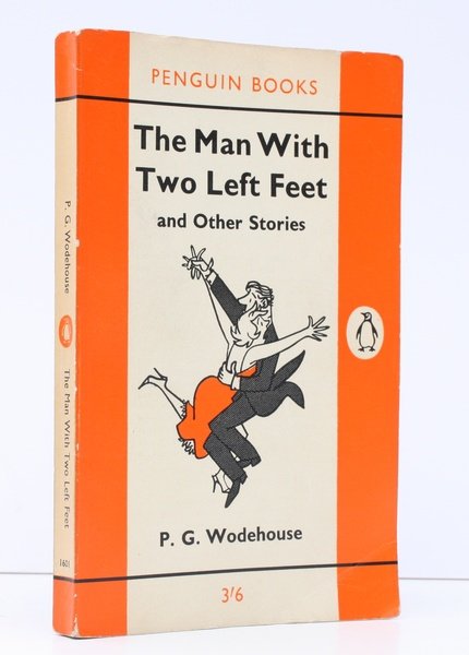 The Man with Two Left Feet and other Stories. FIRST …
